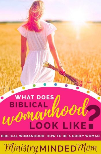 How to be a godly woman: What does biblical womanhood look like?