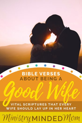 Bible Verses About Being a Good Wife
