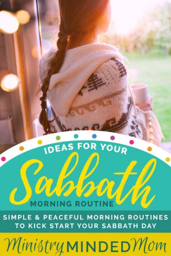 Sabbath Morning Routine Ideas